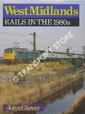 West Midlands Rails in the 1980s by GLOVER, John